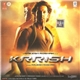 Rajesh Roshan - Krrish