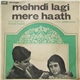 Kalyanji Anandji, Anand Bakshi - Mehndi Lagi Mere Haath